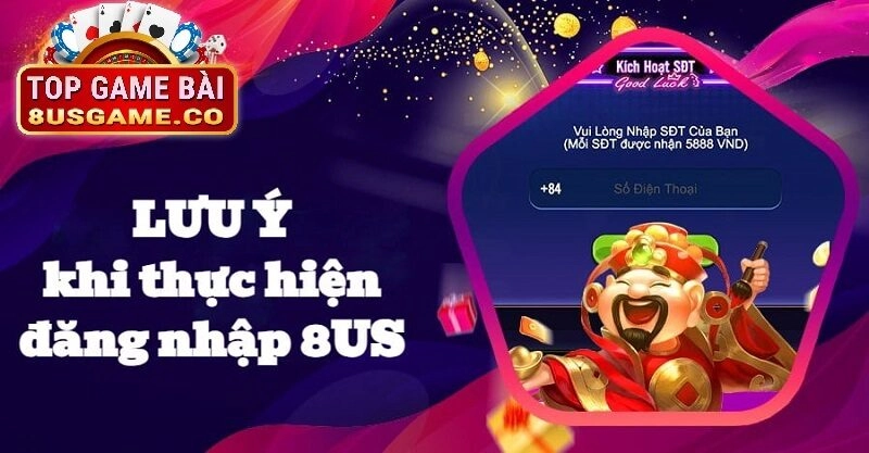   Các lưu ý khi đăng nhập vào 8us